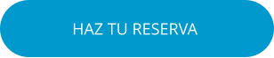 HAZ TU RESERVA