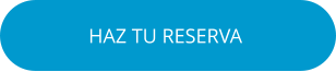 HAZ TU RESERVA